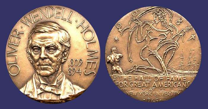 Oliver Wendell Holmes, Sr., Hall of Fame of Great Americans at New York University, 1965
