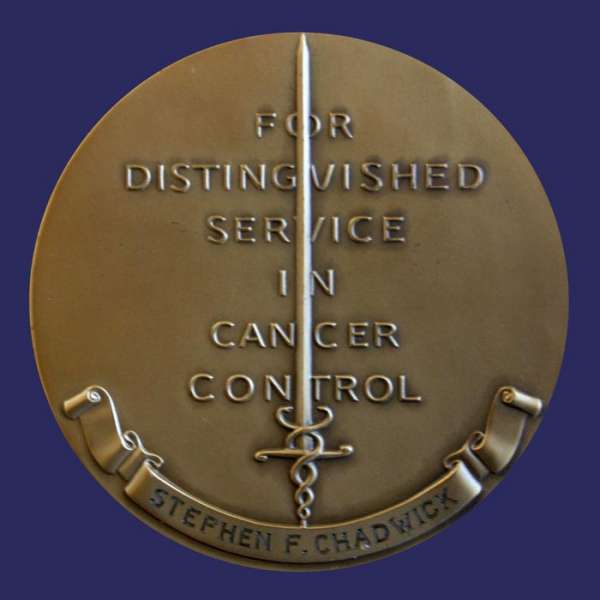 Chambellan, Rene, American Cancer Society Award for Distinguised Service in the Control of Cancer, Reverse
Awarded to Steven F. Chadwick
