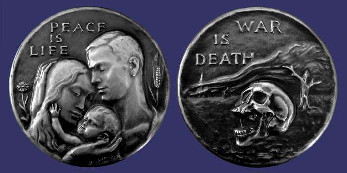 Society of Medalists Issue No. 42, Peace Is Life - War Is Death, 1950
[b]From the collection of John Birks[/b]
