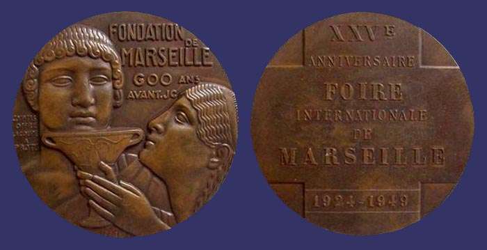 XXV Anniversary International Fair of Marseilles, Version of "Fondation de Marseilles (600 BC)" Medal (d'aprs P. Puget), 1949
[b]From the collection of Mark Kaiser[/b]
