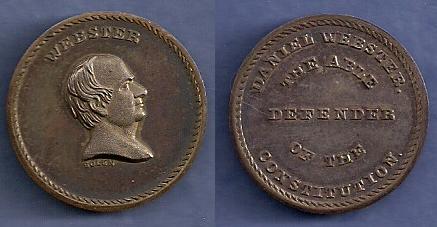 JAB-29 DANIEL WEBSTER MEDAL Copper #2
25mm - 14 struck

Both dies were cut in 1867 and sold to J.W. Kline in 1872. They are currently in the ANS collection. 

The bust for this medal was modeled after a 1851 picture of Webster by Springfield resident, Chester Harding. It currently resides in the Springfield Art Museum. Webster was hailed as the Defender of the Constitution for his support of the Force Bill, which mandated that the States were not sovereign and had to comply with Federal Law.

Bolen struck 14 examples in Copper. Kline also struck a few examples in this metal. It is fairly easy to tell the restrikes from the originals. The originals are 2.2 to 3.0 mm thick. The restrikes are only 1.5 to 2.0 mm in thickness.

A NGC MS-63 piece was sold on EBAY by CWTGUY for $507 in January of 2014.
Keywords: Bolen webster